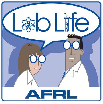 Lab Life Podcast with AFRL