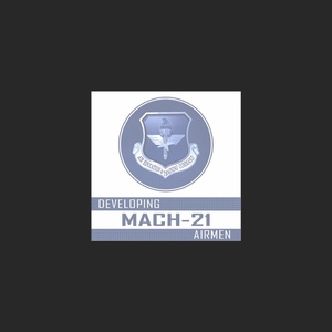 Developing Mach-21 Airmen - Episode 5 – Pilot Training Next 2.0
