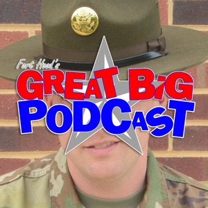 Great Big Podcast – Making a Drill Sergeant & Harmonica Nose to Mouth Jam -Feb 27, 2020
