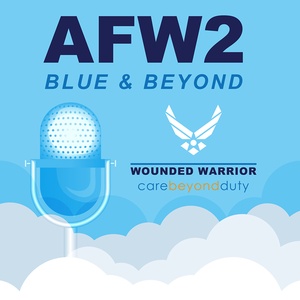AFW2 Blue and Beyond - How do I Stay Positive, Resilient, & Social During These Times?