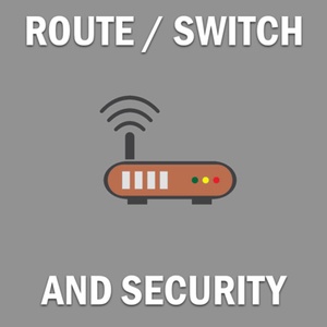 Phoenix Cast [Episode 8] - Route / Switch and Security