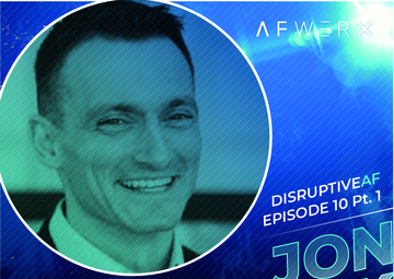 The DisruptiveAF Podcast - 10) Jon Margolick: Keeping your eye on the problem with warfighter-centered design Pt. 1