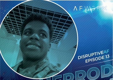 The DisruptiveAF Podcast - 13) Cherrod Overbey: Leveraging technology to resolve pain points