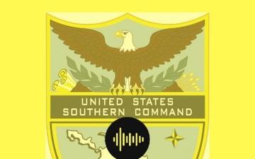 SOUTHCOM Podcast Episode 4: Partnerships