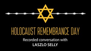 Interview with Laszlo Selly, Holocaust survivor