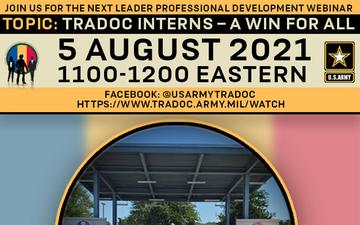 TRADOC Talks - Episode 11 - TRADOC Interns: A Win for All