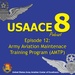 The USAACE-8 Podcast: Episode 12 - Aviation Maintenance Training Program