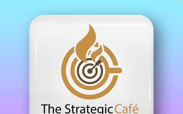 The Strategic Café: Episode 1: &quot;FY22-26 Strategic Initiatives&quot; Audio Only