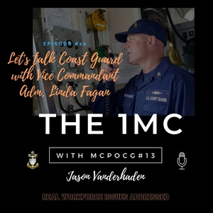 The 1MC - Lets Talk Coast Guard