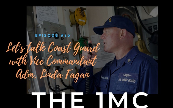 The 1MC - Lets Talk Coast Guard