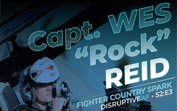 The DisruptiveAF Podcast - S2:E3 Fighter Country Spark with Capt. Wes &quot;Rock&quot; Reid