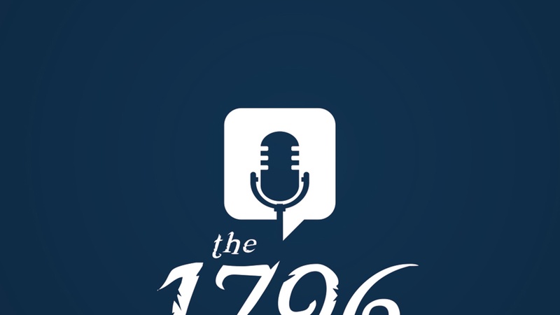 The 1796 Podcast - May 2022
