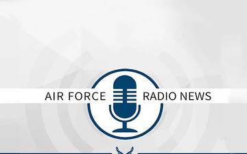 Air Force Radio News 13 May 2022