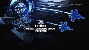 The Debrief - Installation Proving Ground