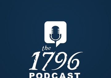 The 1796 Podcast - June 2022
