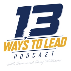 Thirteen Ways to Lead - Episode 8: Leading by Being Accountable