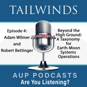 Tailwinds Episode 4, 1st Lt Adam Wilmer  and Lt Col Robert Bettinger
