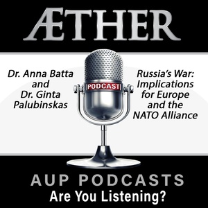 Aether: The Podcast Episode 2, Dr. Anna Batta & Dr. Ginta Palubinskas