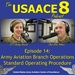 The USAACE-8 Podcast: Episode 14 - Army Aviation Branch Operations Standard Operating Procedure