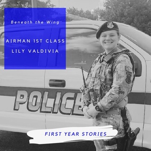 Beneath the Wing – Airman 1st Class Lily Valdivia