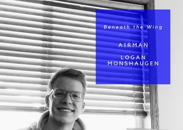 Beneath the Wing – Airman Logan Monshaugen