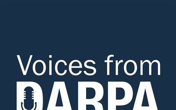 Voices from DARPA podcast, Episode 65: A Sprint to Tomorrow, Powered by Teamwork