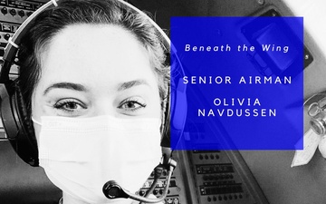 Beneath the Wing – Senior Airman Olivia Vandussen