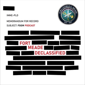 Fort Meade Declassified Ep 69 Meade Cluster Spring Event
