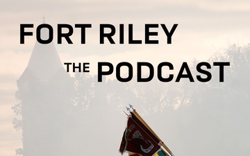 Fort Riley Podcast - Episode 149 Guard and Reserve Training