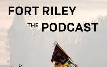 Fort Riley the Podcast Episode 150: Passing the Reins