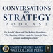 Conversations on Strategy Podcast – Ep 6 – Dr. Ariel Cohen and Dr. Robert Hamilton – The Russian Military and the Georgia War - Lessons and Implications