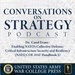 Conversations on Strategy Podcast – Ep 9 – Dr. Carol Evans – Enabling NATO’s Collective Defense CISR (NATO COE-DAT Handbook 1)