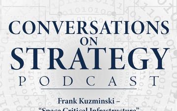 Conversations on Strategy Podcast – Ep 15 – Frank J. Kuzminski – “NATO Space Critical Infrastructure” from Countering Terrorism on Tomorrow’s Battlefield (NATO COE-DAT Handbook 2)