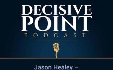 Decisive Point Podcast – Ep 1-03 – Jason Healey – “A Bizarre Pair - Counterinsurgency Lessons for Cyber Conflict”