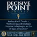 Decisive Point Podcast – Ep 1-06 – Audrey Kurth Cronin – “Technology and Strategic Surprise - Adapting to an Era of Open Innovation”