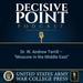 Decisive Point Podcast – Ep 2-12 – Dr. W. Andrew Terrill – “Moscow in the Middle East”