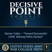 Decisive Point Podcast – Ep 2-17 – Darren Colby – “Toward Successful COIN- Shining Path’s Decline”