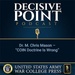 Decisive Point Podcast – Ep 2-18 – M. Chris Mason – “COIN Doctrine Is Wrong”