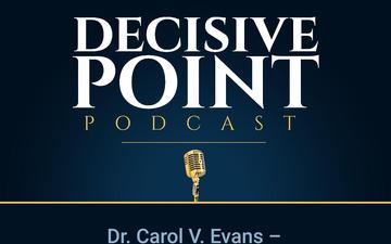 Decisive Point Podcast – Ep 2-05 – Dr. Carol V. Evans – “Providing Stability and Deterrence- The US Army in INDOPACOM ”