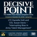 Decisive Point Podcast – Ep 3-02 – LTC Danielle Holt and COL Susan Davis – “Interrupting Bias in Army Talent Management”