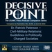 Decisive Point Podcast – Ep 3-14 – Dr. Patrick Paterson – Civil-Military Relations: Guidelines in Politically Charged Societies