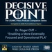 Decisive Point Podcast – Ep 3-29 – Dr. Roger Cliff – Enabling a More Externally Focused and Operational PLA – 2020 PLA Conference Papers