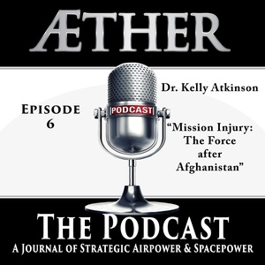 Aether: The Podcast - Episode 6 Dr. Kelly Atkinson
