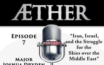 Aether: The Podcast - Episode 7 Major Joshua Dryden, USAF