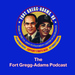 The Fort Gregg-Adams Podcast - Ep. 1