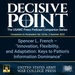 Decisive Point Podcast – Ep 4-15 – Spencer L. French – &quot;Innovation, Flexibility, and Adaptation: Keys to Patton’s Information Dominance&quot;