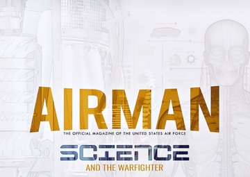 Airman Magazine Editor's Note: Readiness through Research