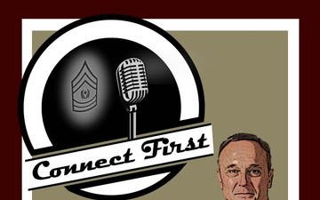 Connect First - Ep. 9 with CPT Grady Pennell and SGM Dina Pang