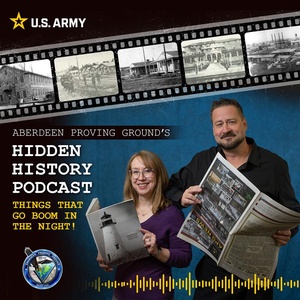 Aberdeen Proving Ground's Hidden History - Episode 1 - "Hubble Bubble Toil and Trouble"