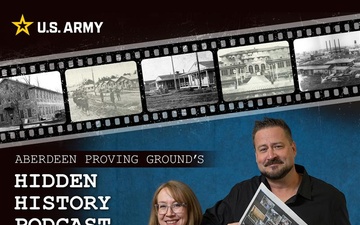 Aberdeen Proving Ground's Hidden History - Podcast Episode 1 - &quot;Hubble Bubble Toil and Trouble&quot;